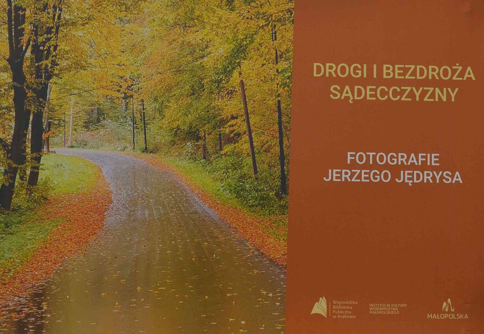 Wystawa „Drogi i bezdroża Sądecczyzny”